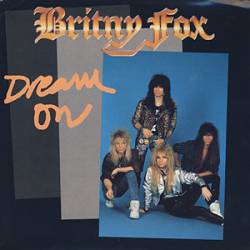 Britny Fox : Dream On